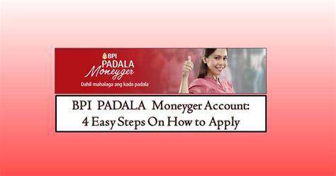 bpi padala moneyger|BPI PADALA Moneyger Account: 4 Simple Steps On .